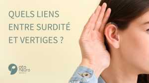 quels-liens-entre-surdite-et-vertiges